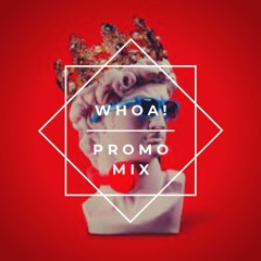 M!CA | WHOA! Promo Mix Oktober 2023