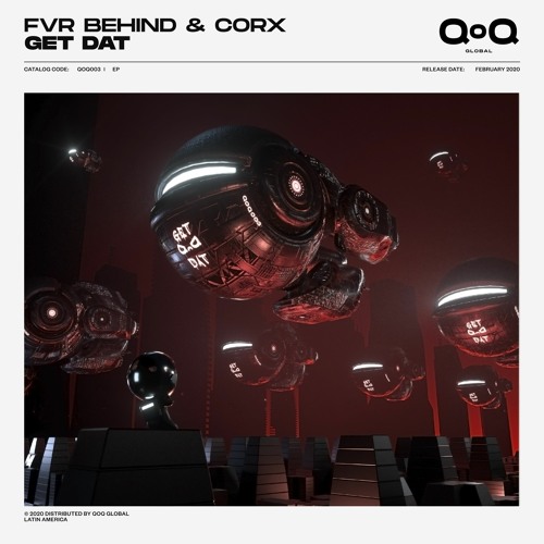 Fvr Behind & Corx - Get Dat