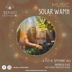 Solar Wamh  - Live- Sensei Festival #5