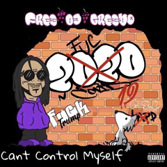 03 Greedo - Cant Control Myself