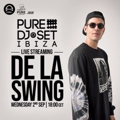 De La Swing @ Pure DJ Set