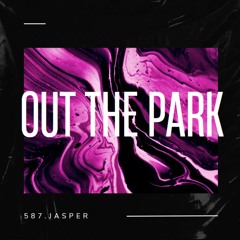 OUT THE PARK - OUT ON ALL PLATFORMS