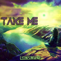 L!onsmane - Take Me