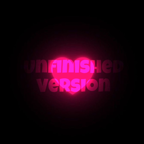 need some ( unfinished version)