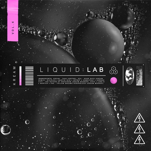 KREAM Pres. - LIQUID : LAB Vol. 4 (Camelphat/Travis Scott/Lane 8/ZHU++)