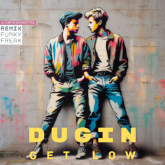 Get low (Funky freak remix)