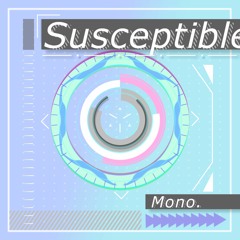 Mono. - Susceptible