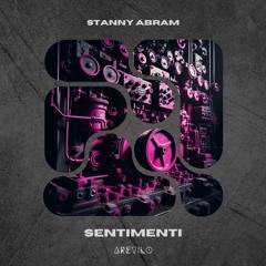 PREMIERE: Stanny Abram - Sentimenti [ AREVILO Records ]