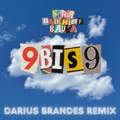 SIRA, Badchieff, Bausa - 9 Bis 9 (Darius Brandes Remix)