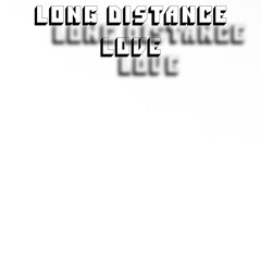 Long distance love