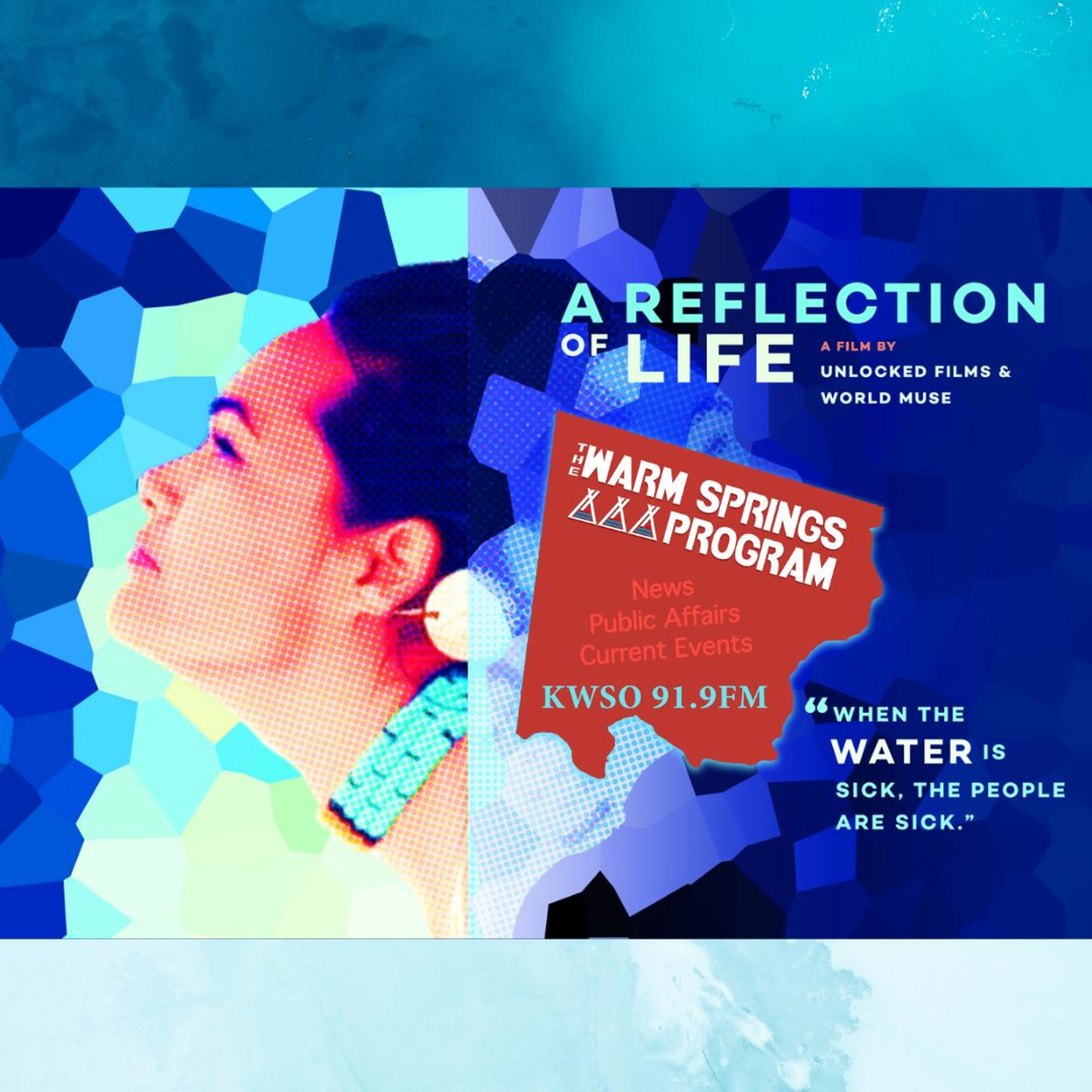 Reflection Of Life Video - KWSO Warm Springs Program Podcast episode artwork