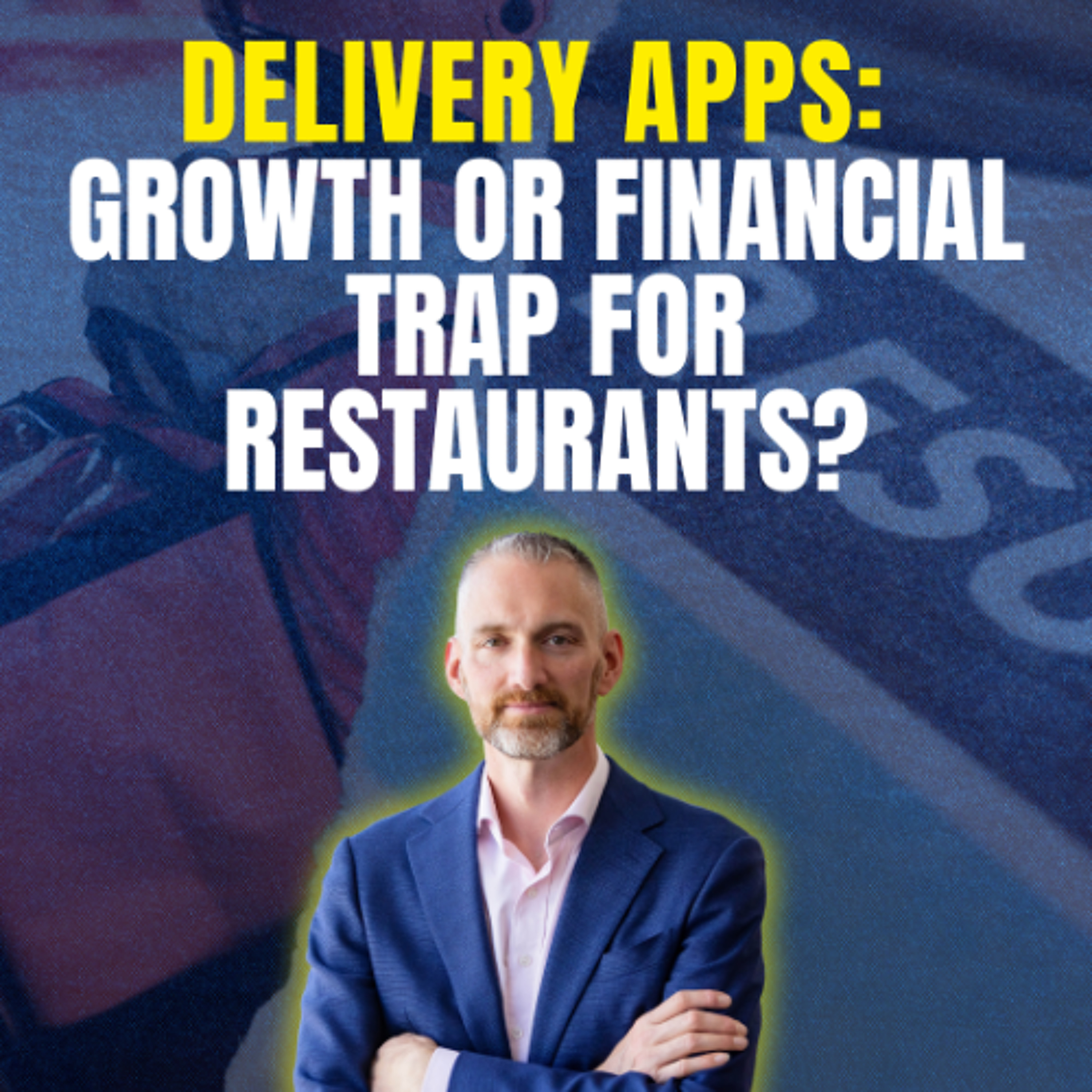 Delivery Apps: Growth or Financial Trap for Restaurants?