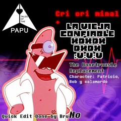 Tales Of The P.A.P.U - Cri cri minal + La vieja confiable xdxdxdxdx :v:v:V