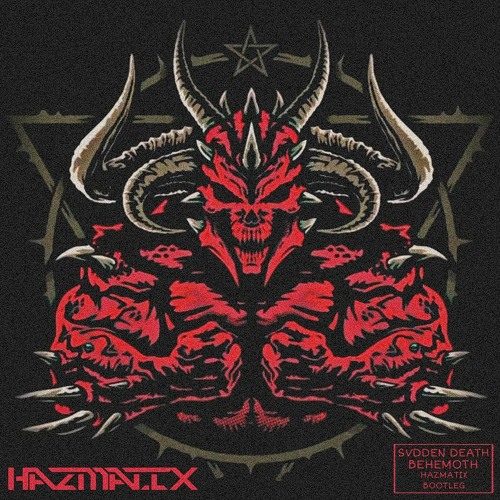 SVDDEN DEATH - BEHEMOTH (HAZMATIX BOOTLEG)