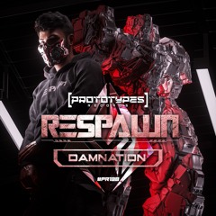 Respawn - Damnation [PR138]