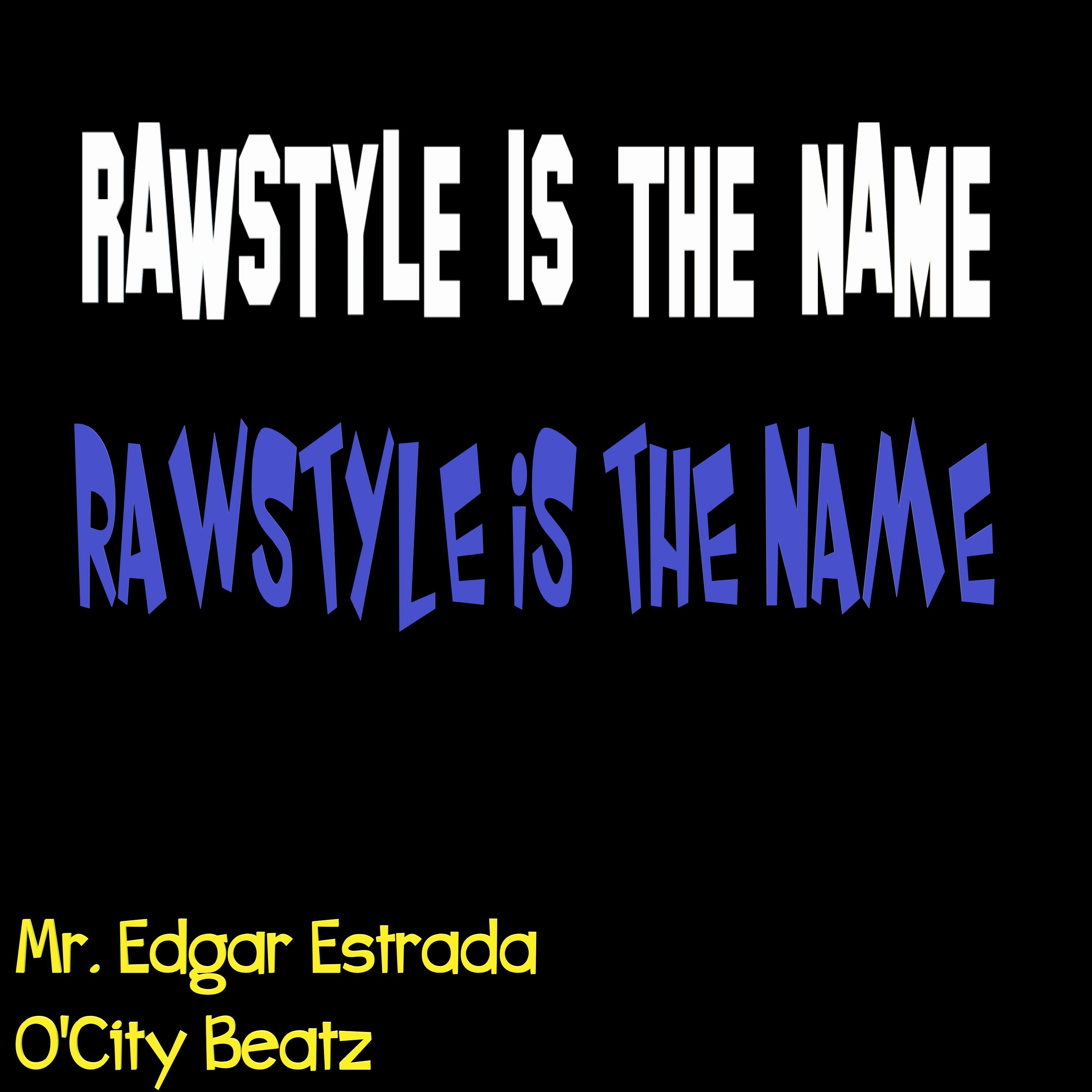 Rawstyle Is The Name episode artwork
