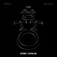 Tiësto & Ava Max - The Motto (Detunne Festival Mix)