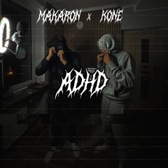 ADHD ft. 53makaron