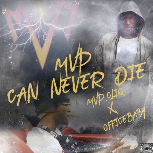 M V P Can Never D I E x OfficeBaby x QMONEY