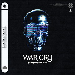 NAZAAR - WAR CRY (ft. Virus Syndicate)