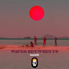 waves between us