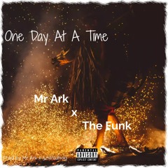 ONE DAY AT A TIME ft (The Funk)