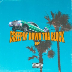 CREEPIN DOWN THA BLOCK (YUNG LABOR, PROCYONE) (AVAILABLE ON SPOTIFY)