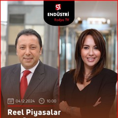Seda Güler - Çetin Ünsalan ile Reel Piyasalar