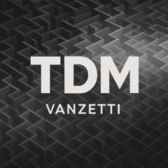 TDM Vanzetti