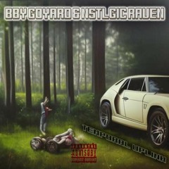BBY GOYARD - Temporal Uplink (prod. nmgRaven)