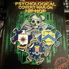 Psychological Covert War on Hip Hop Audio Summary