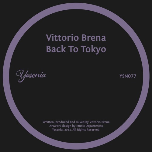 PREMIERE: Vittorio Brena - Back To Tokyo [Yesenia]