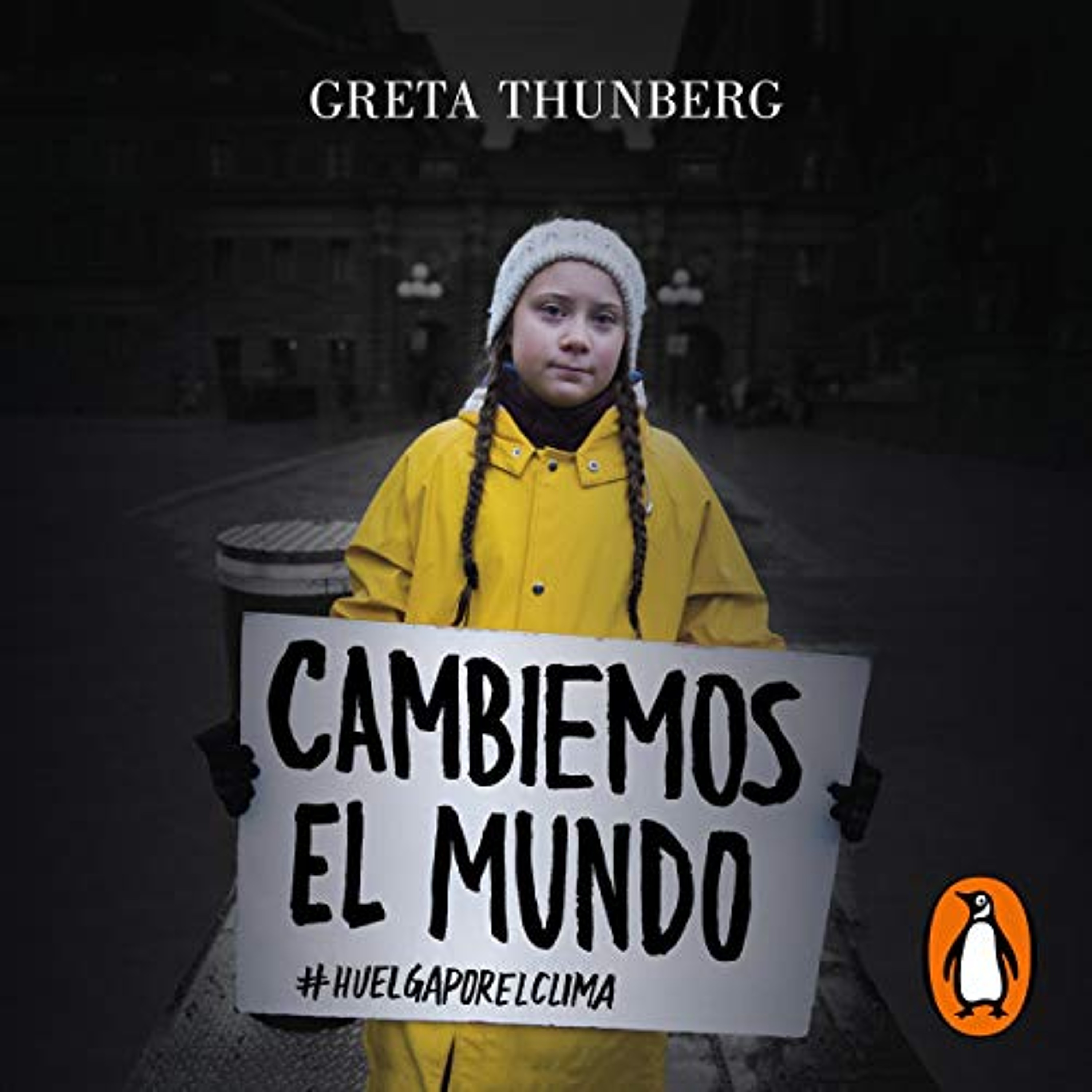 Cambiemos el mundo [No One Is Too Small to Make a Difference] (Audiolibro) | Prueba Gratis