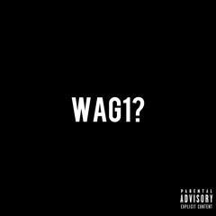 WAG1 (feat. Lost Chld)