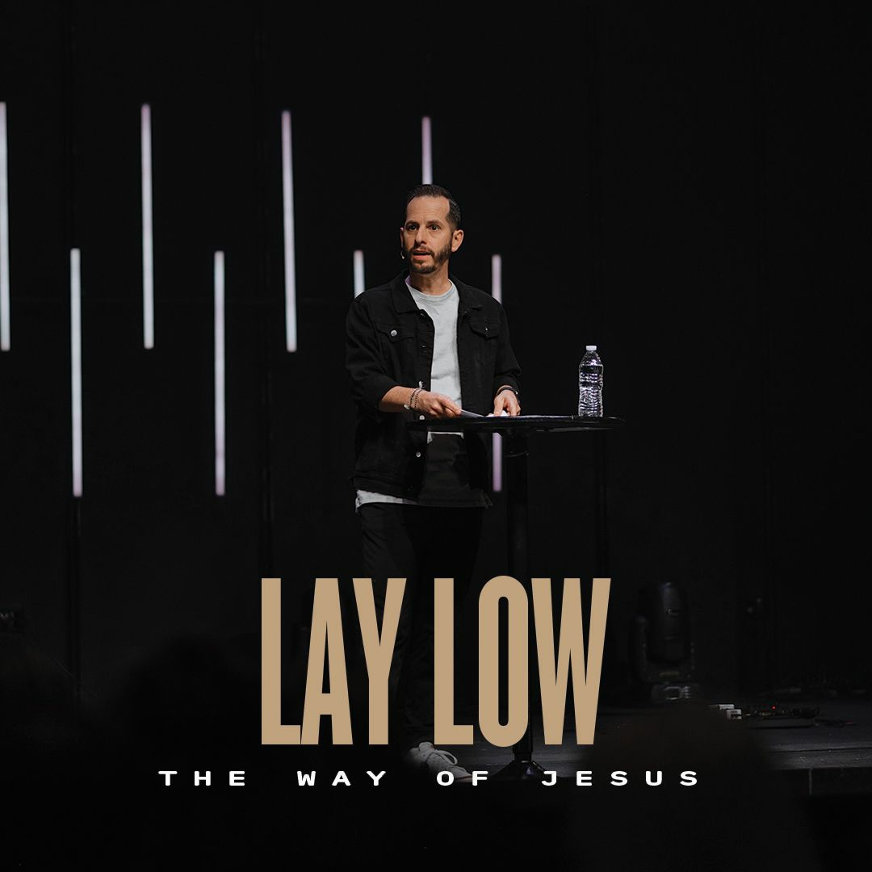 Lay Low | The Way of Jesus | Bryant Golden episode artwork