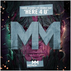 Faruk Sabanci - Here 4 U (ft. Georgi Kay)