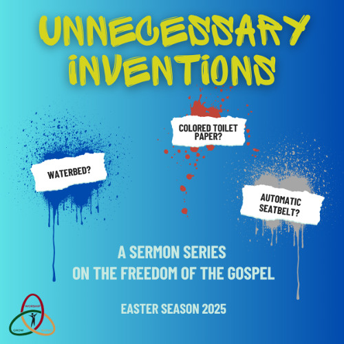 6/8/25. Unnecessary Inventions -- The Waterbed and Looking for the Wrong Support [Pentecost Sunday] (Pr. Harry)