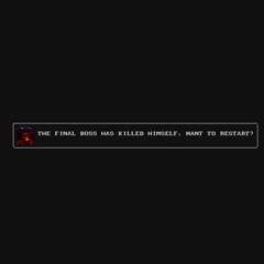 the final boss has killed himself
