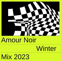 Amour Noir Winter Mix 2023