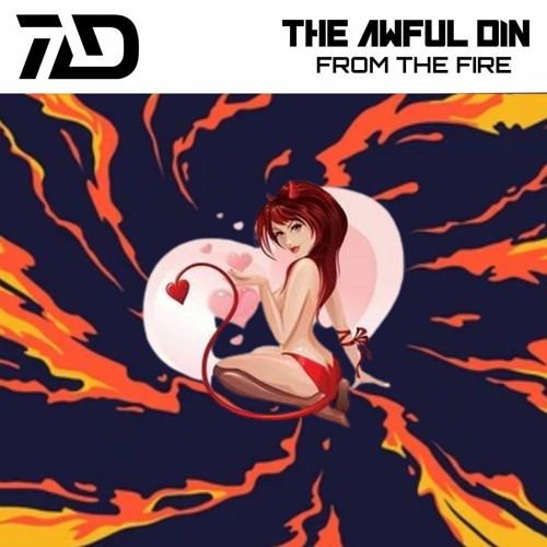 The Awful Din - From The Fire [FREE EXTENDED MIX DOWNLOAD]