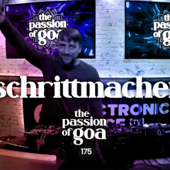 SCHRITTMACHER - The Passion Of Goa ep. 175