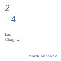 #24 - Halfway to Silence - by Leo Okagawa