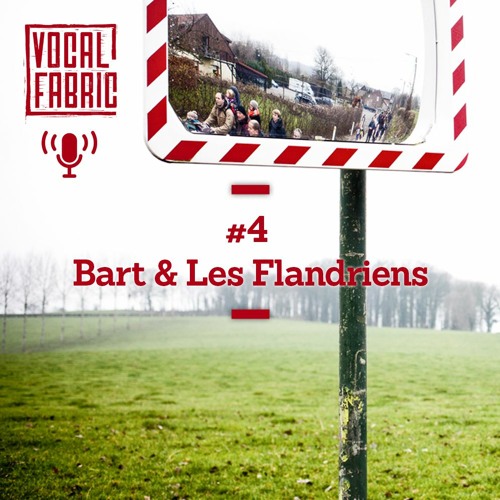 Vocal Fabric Podcast: Les Flandriens
