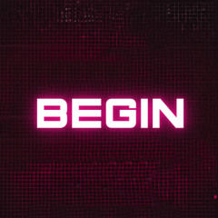 Begin ft. Michael Mayo (FREE DOWNLOAD)