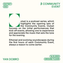 OUTSET ② YAN DOBRO