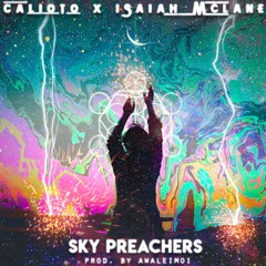 SKY PREACHERS - Calioto x Isaiah Mclane (Prod. Awaleimoi)
