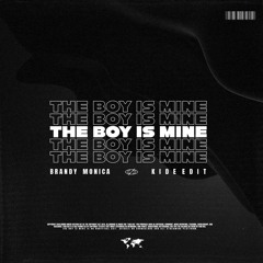 Brandy & Monica - The Boy Is Mine (Kide Edit)/ FREE DOWNLOAD