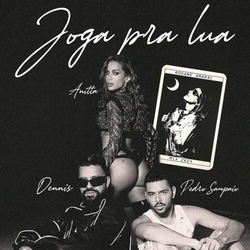 Anitta, PEDRO SAMPAIO, Dennis Dj - Joga Pra Lua (Rosane Amaral Tribal Mix) FREE DOWNLOAD