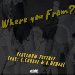 "Where you From" Feat. L.Chubbz & RickyBee(Prod. By NicoOnTheBeat)