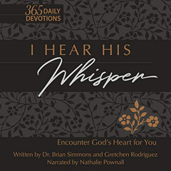 [FREE] EBOOK ✉️ I Hear His Whisper: Encounter God's Heart for You; the Passion Transl